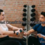 Best crossfit rowing machines
