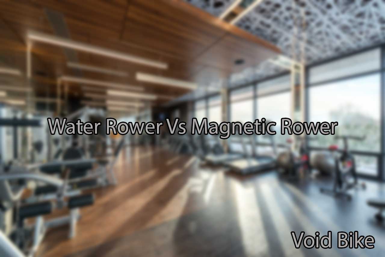 water rower vs magnetic rower