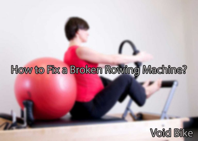How to Fix a Broken Rowing Machine?