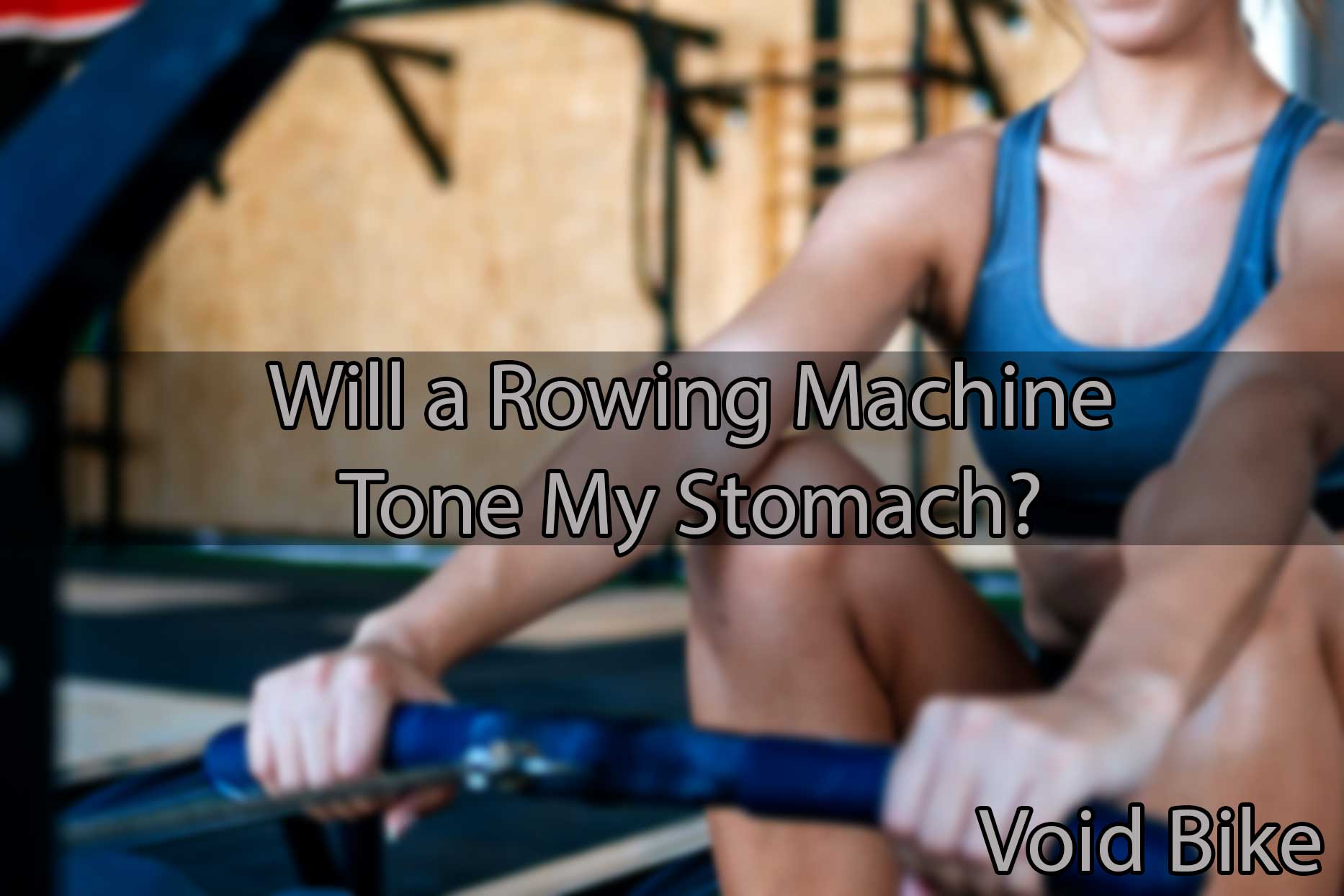 will a rowing machine tone my stomach