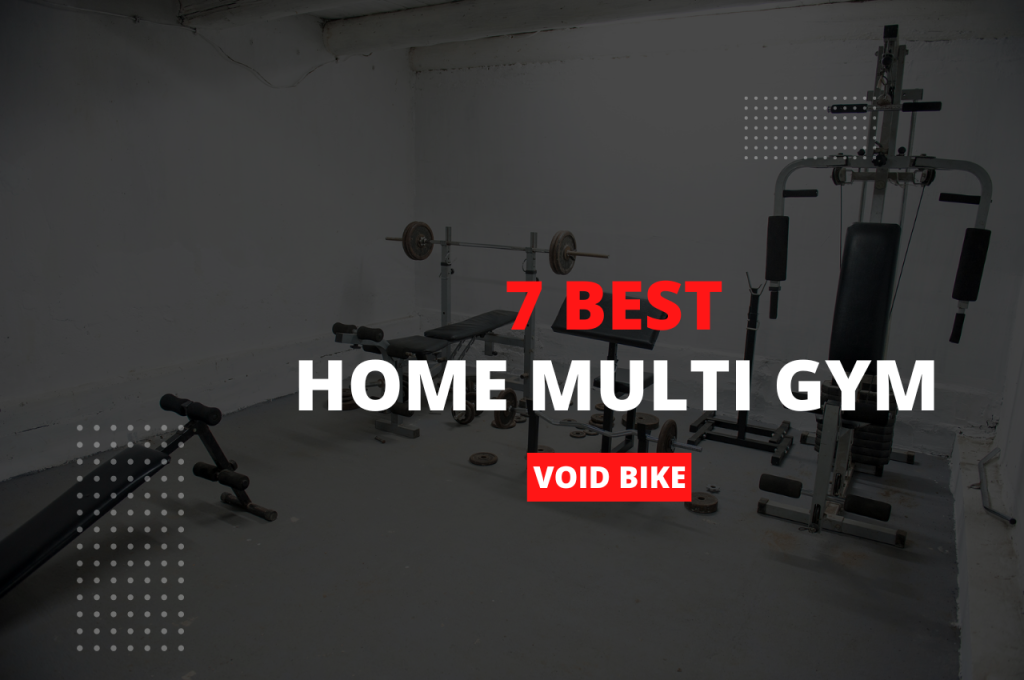 7 Best Home Multi Gym (Weight Loss & Building Muscles)