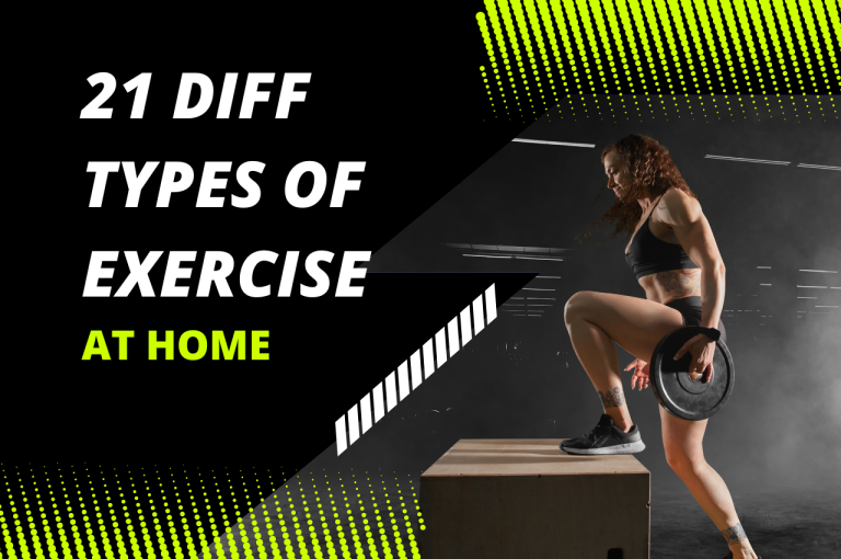 21 Different Types of Exercise At Home & Additional Tips